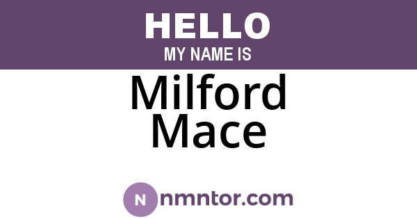 Milford Mace