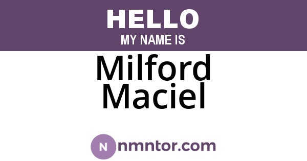 Milford Maciel