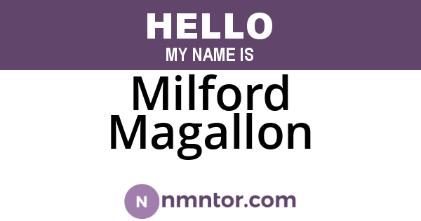 Milford Magallon