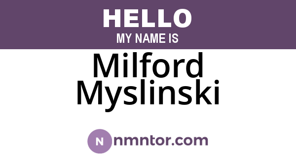 Milford Myslinski