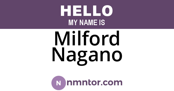 Milford Nagano