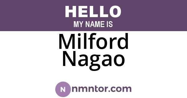 Milford Nagao
