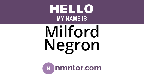 Milford Negron
