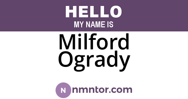 Milford Ogrady