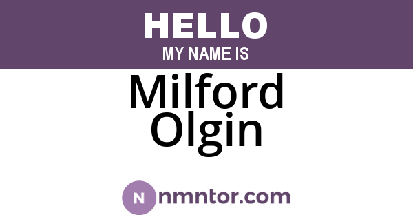 Milford Olgin