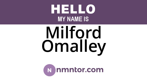 Milford Omalley