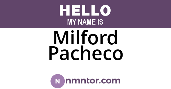 Milford Pacheco