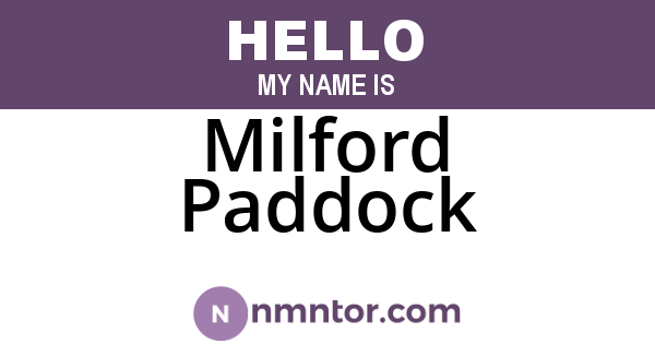 Milford Paddock