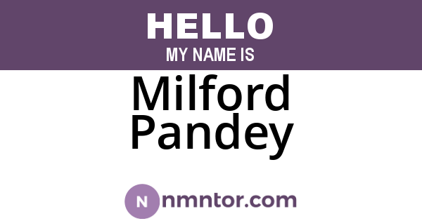 Milford Pandey
