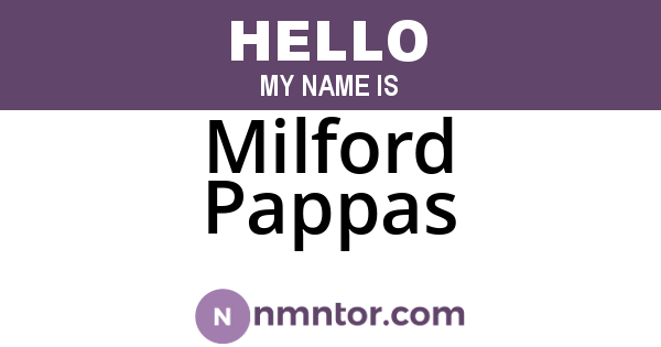 Milford Pappas