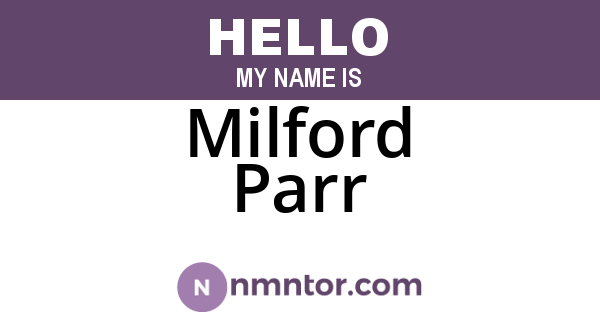 Milford Parr