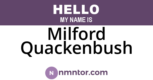 Milford Quackenbush