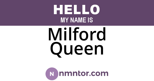Milford Queen