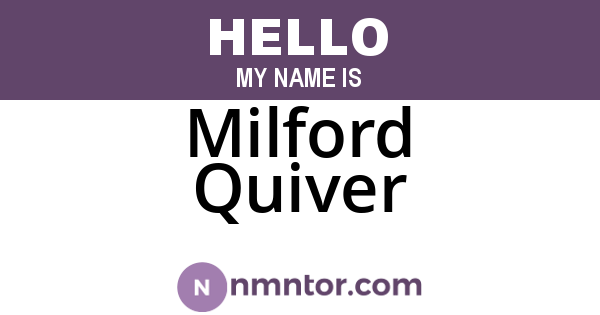 Milford Quiver