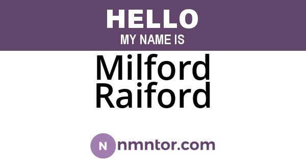 Milford Raiford