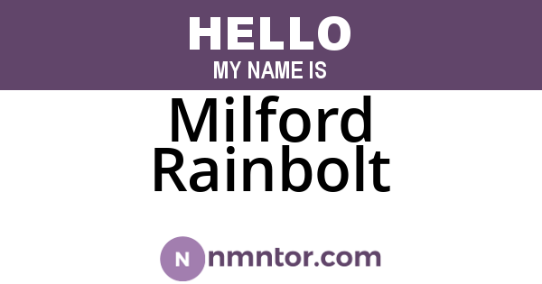 Milford Rainbolt