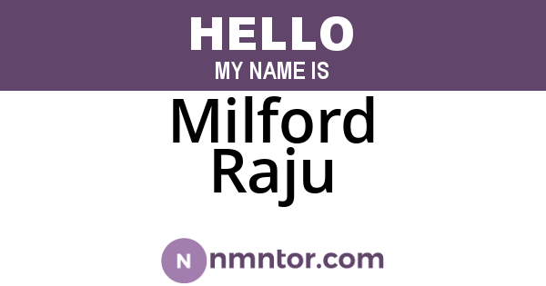 Milford Raju