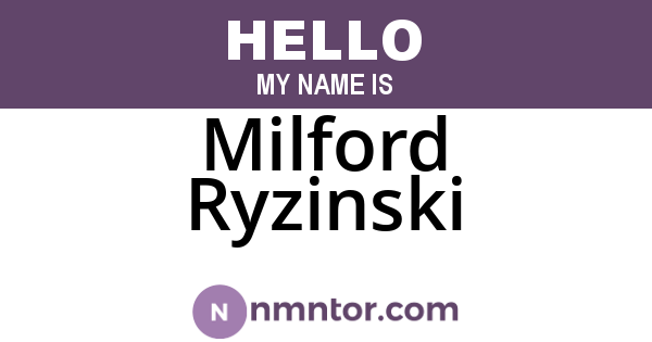 Milford Ryzinski