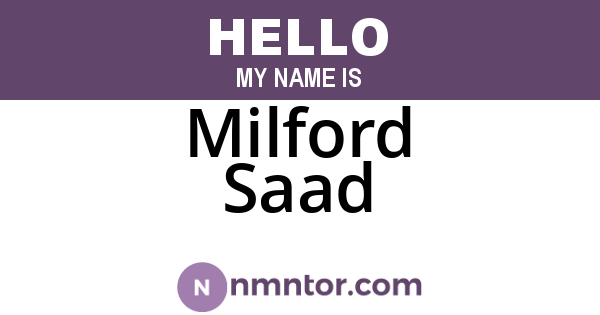 Milford Saad