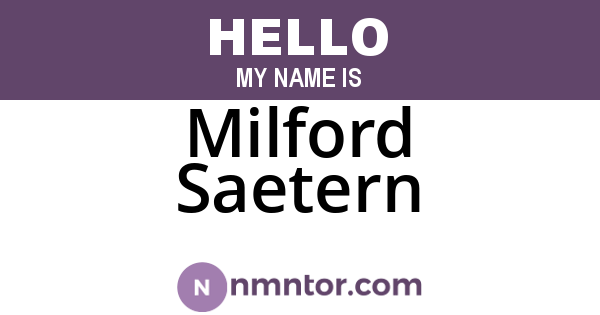 Milford Saetern