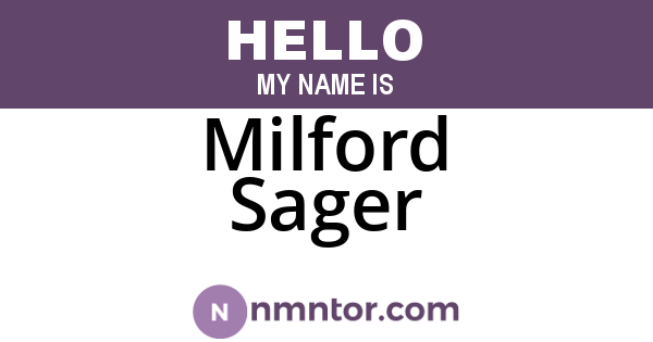 Milford Sager