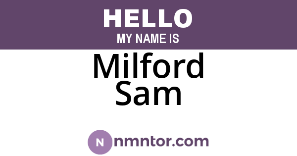Milford Sam