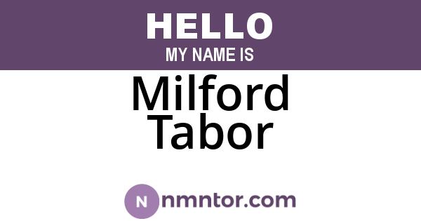 Milford Tabor
