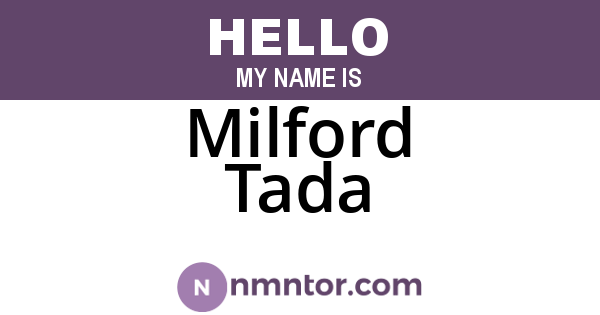 Milford Tada