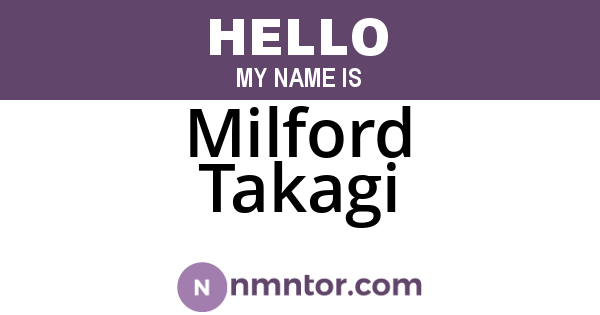Milford Takagi