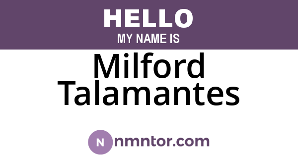 Milford Talamantes