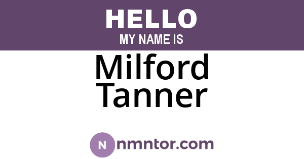 Milford Tanner