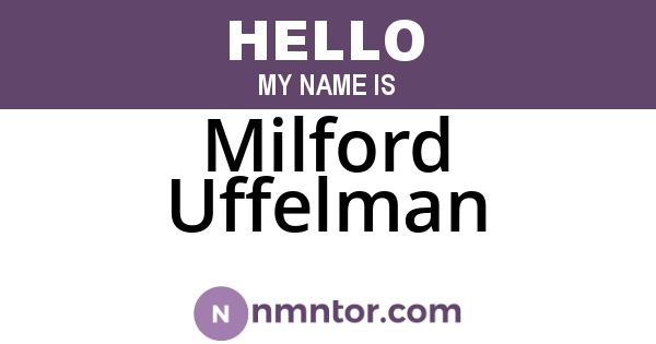 Milford Uffelman