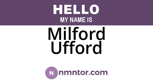 Milford Ufford
