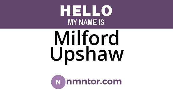 Milford Upshaw