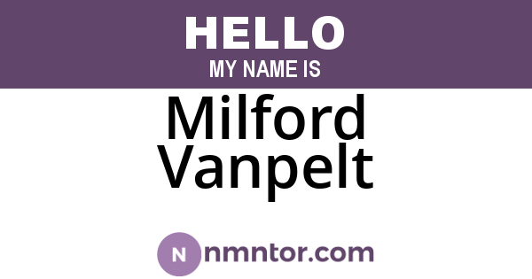 Milford Vanpelt