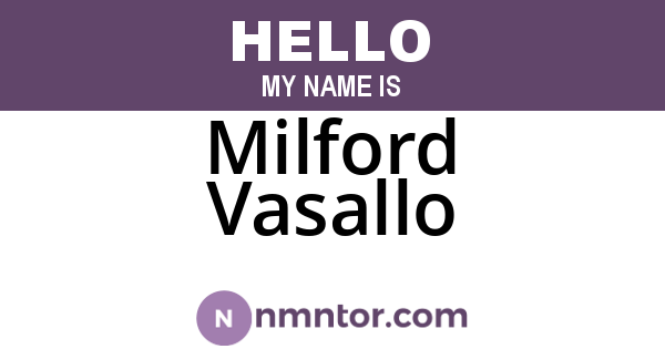Milford Vasallo