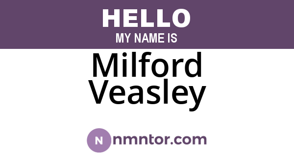 Milford Veasley