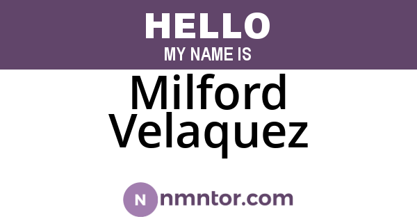 Milford Velaquez
