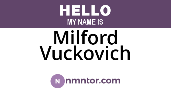 Milford Vuckovich