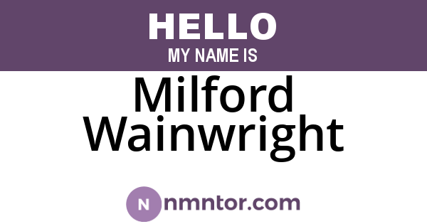 Milford Wainwright