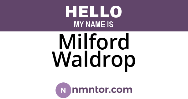 Milford Waldrop