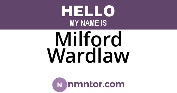 Milford Wardlaw
