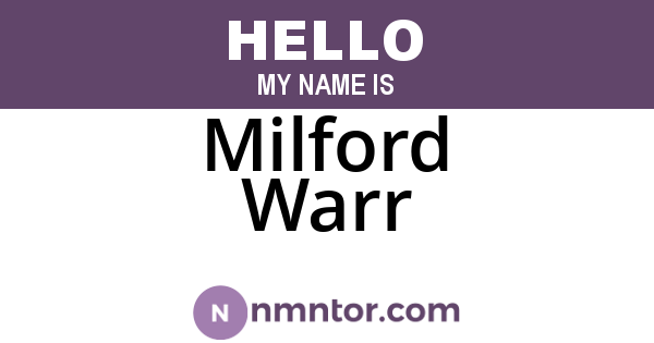 Milford Warr
