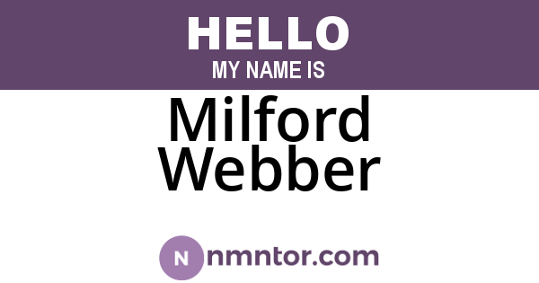 Milford Webber