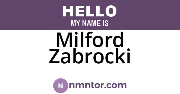 Milford Zabrocki