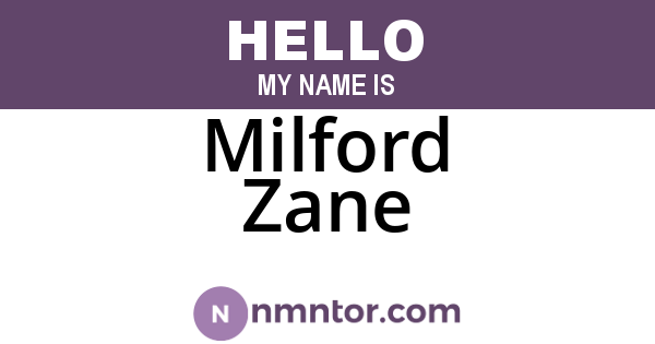 Milford Zane