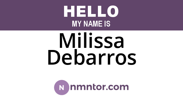 Milissa Debarros