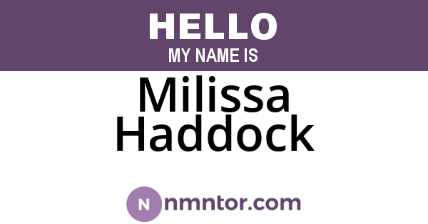 Milissa Haddock