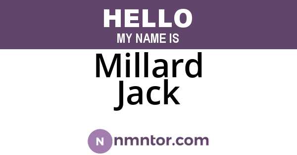 Millard Jack
