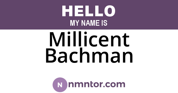 Millicent Bachman